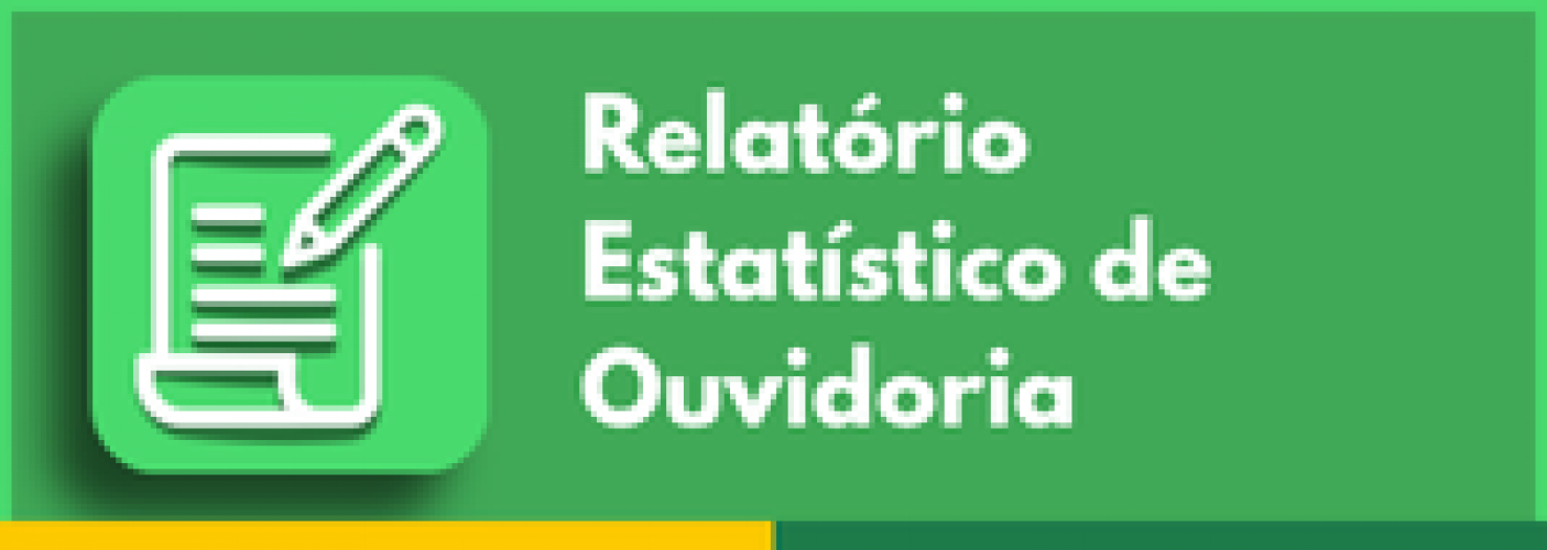Relatório Estatístico de Ouvidoria
